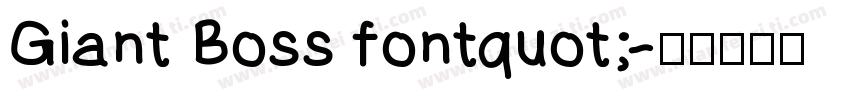 Giant Boss fontquot;字体转换